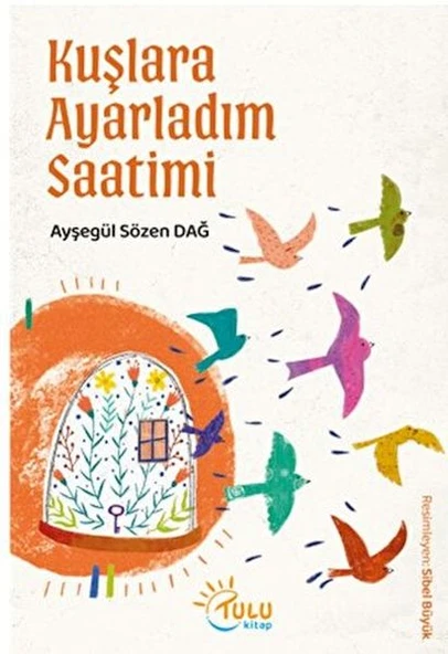 Kuşlara Ayarladım Saatimi ürün görseli 1