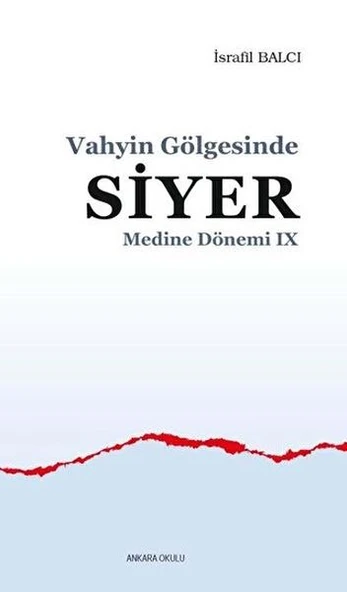 Vahyin Gölgesinde Siyer - Medine Dönemi 9 ürün görseli 1
