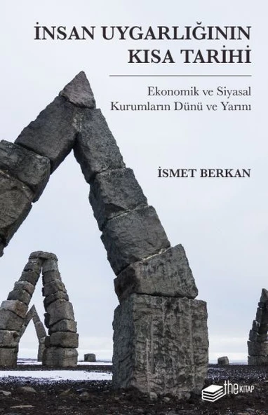 İnsan Uygarlığının Kısa Tarihi: Ekonomik ve Siyasal Kurumların Dünü ve Yarını ürün görseli 1