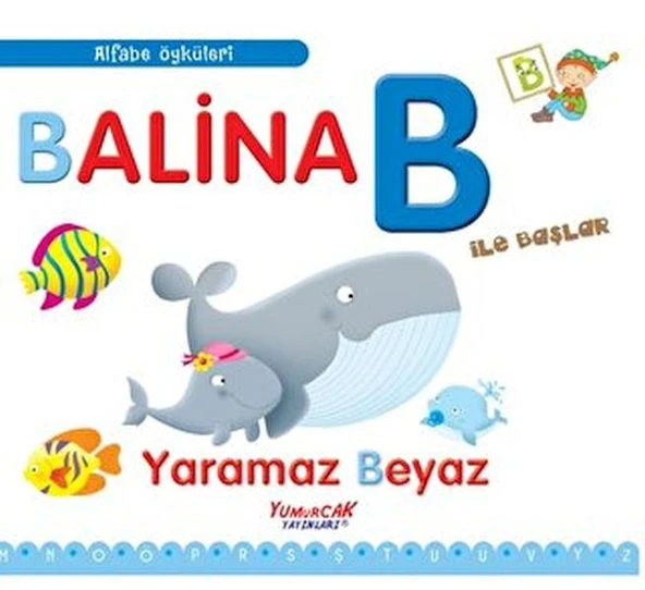 Alfabe Öyküleri - Balina B İle Başlar ürün görseli 1