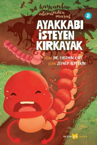 Hayvanlar Aleminden Masallar 2-Ayakkabı İsteyen Kırkayak ürün görseli 1