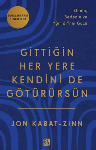 Gittiğin Her Yere Kendini De Götürürsün ürün görseli 1