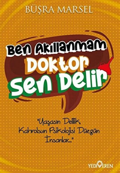 Ben Akıllanmam Doktor Sen Delir ürün görseli 1