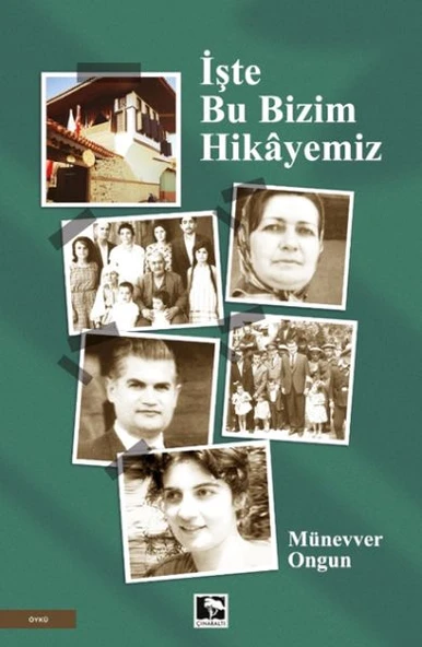 İşte Bu Bizim Hikâyemiz ürün görseli 1
