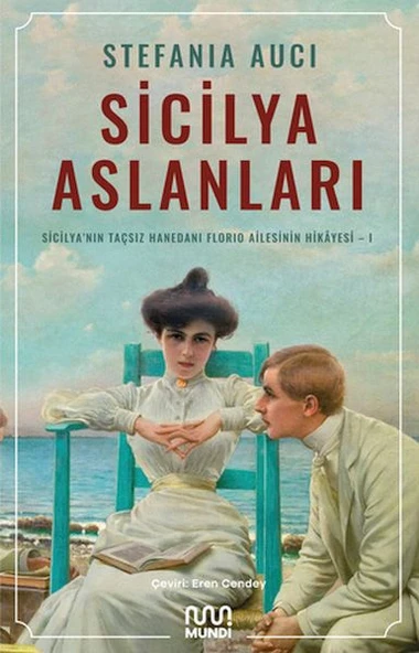 Sicilya Aslanları: Sicilya'nın Taçsız Hanedanı Florio Ailesinin Hikâyesi-I ürün görseli 1