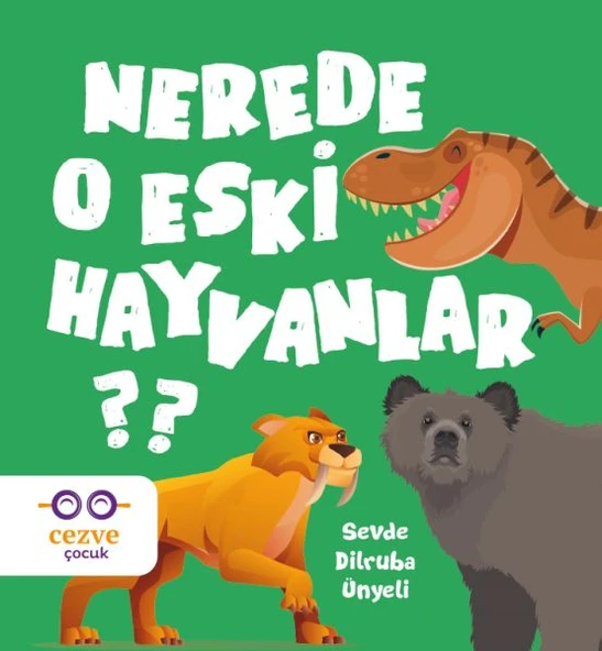 Nerede O Eski Hayvanlar ? ürün görseli 1