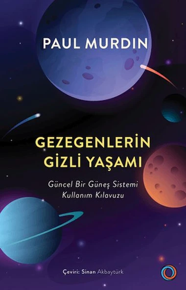 Gezegenlerin Gizli Yaşamı Güncel Bir Güneş Sistemi Kullanım Kılavuzu ürün görseli 1