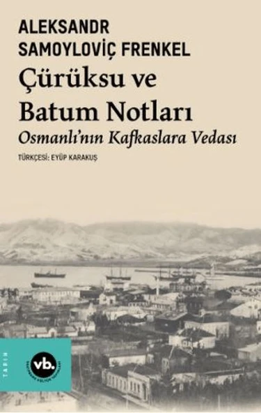 Çürüksu Ve Batum Notları ürün görseli 1