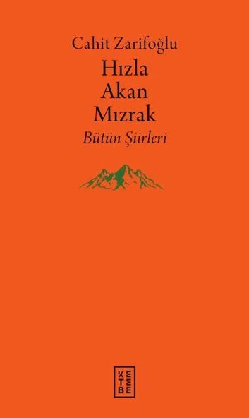 Hızla Akan Mızrak - Bütün Şiirleri ürün görseli 1