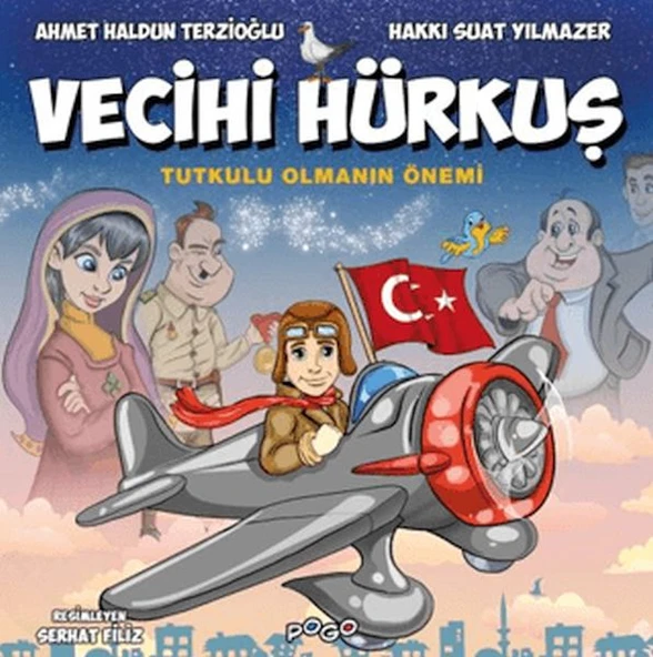 Vecihi Hürkuş - Tutkulu Olmanın Önemi ürün görseli 1