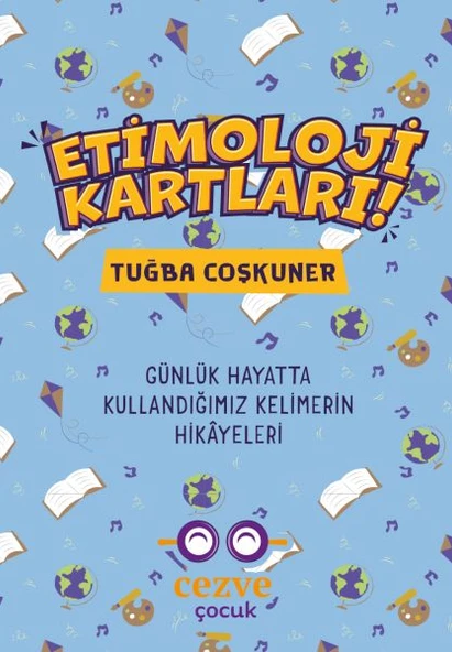Etimoloji Kartları – Günlük Hayatta Kullandığımız Kelimelerin Hikâyeleri ürün görseli 1