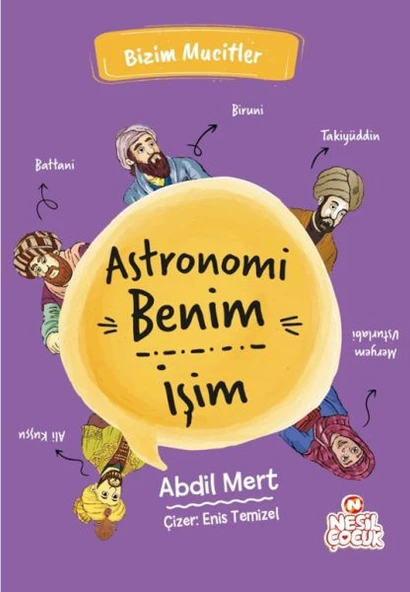 Astronomi Benim İşim - Bizim Mucitler ürün görseli 1