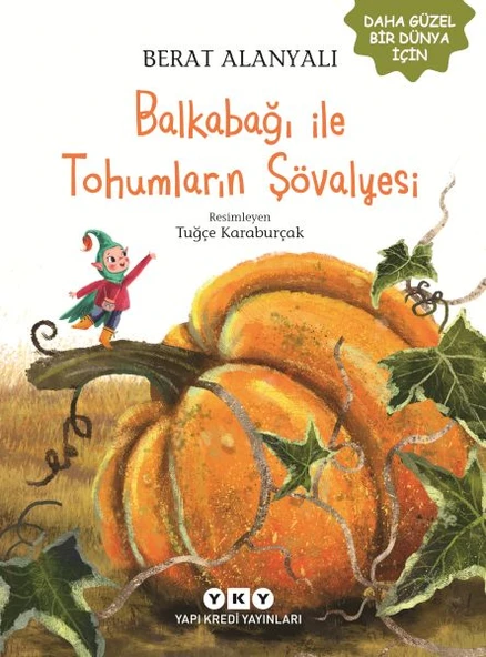 Balkabağı ile Tohumların Şövalyesi ürün görseli 1