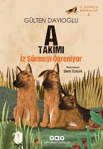 A Takımı İz Sürücü Köpekler 2 - A Takımı İz Sürmeyi Öğreniyor ürün görseli 1