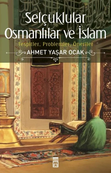 Selçuklular Osmanlılar ve İslam ürün görseli 1