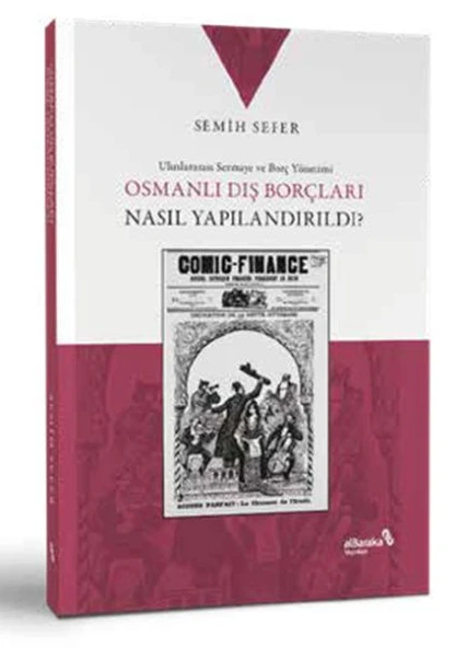 Osmanlı Dış Borçları Nasıl Yapılandırıldı? ürün görseli 1