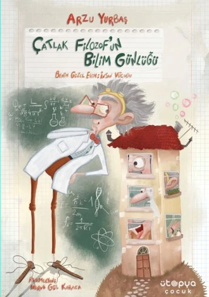 Çatlak Filozof’un Bilim Günlüğü 1 –  Benim Güzel Evim: İnsan Vücudu ürün görseli 1