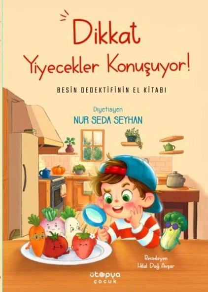 Dikkat Yiyecekler Konuşuyor: Besin Dedektifinin El Kitabı ürün görseli 1