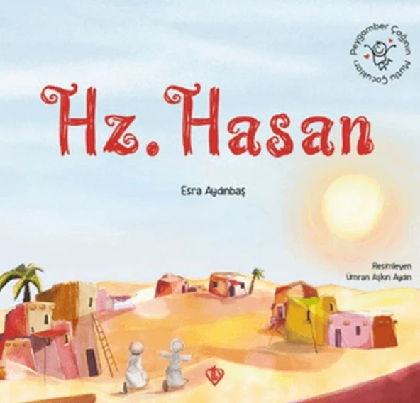 Peygamber Çağının Mutlu Çocukları Hazreti Hasan ürün görseli 1