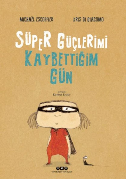 Süper Güçlerimi Kaybettiğim Gün ürün görseli 1