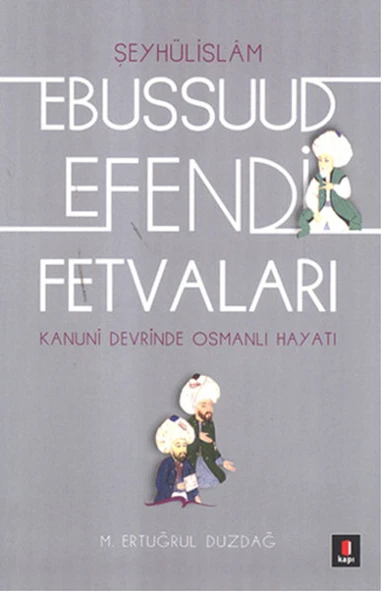Kanuni Devri Şeyhülislamı Ebussuud Efendi Fetvaları ürün görseli 1