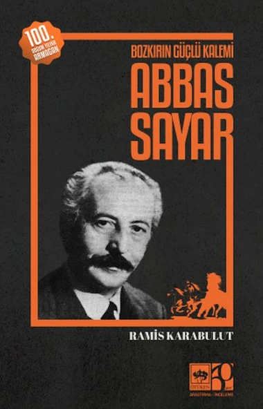 Bozkırın Güçlü Kalemi Abbas Sayar ürün görseli 1