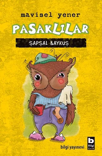 Pasaklılar - Şapşal Baykuş (Ciltli) ürün görseli 1