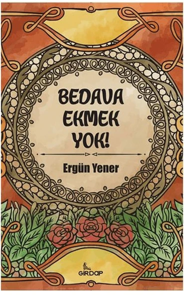 Bedava Ekmek Yok! ürün görseli 1