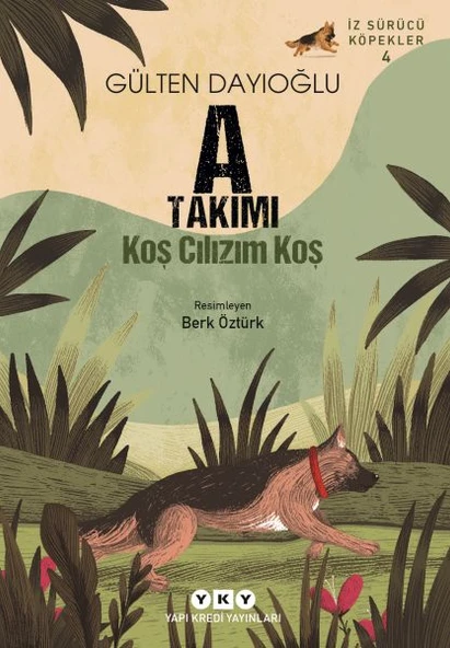A Takımı İz Sürücü Köpekler 4 - Koş Cılızım Koş ürün görseli 1