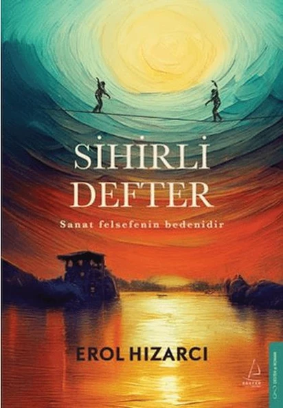 Sihirli Defter Sanat Felsefenin Bedenidir ürün görseli 1