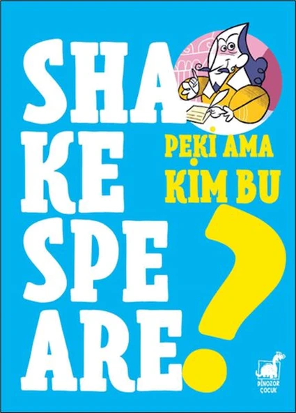 Peki Ama Kim Bu Shakespeare? ürün görseli 1