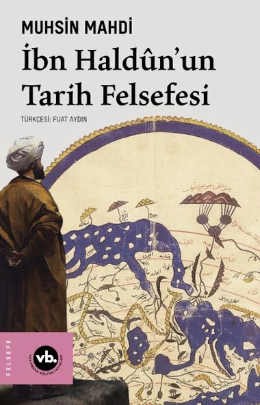 İbn Haldûn'un Tarih Felsefesi ürün görseli 1
