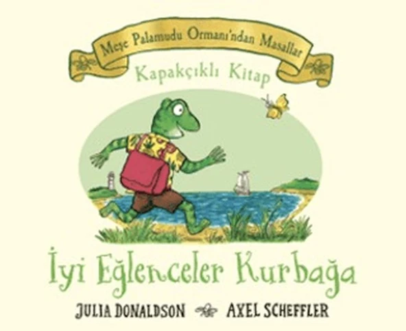 Meşe Palamutu Orman'ından Masallar İyi Eğlenceler Kurbağa - Kapakçıklı Kitap ürün görseli 1