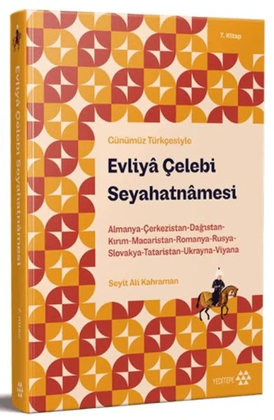 Günümüz Türkçesiyle: Evliya Çelebi Seyahatnamesi 7. Kitap ürün görseli 1