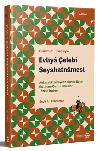 Günümüz Türkçesiyle: Evliya Çelebi Seyahatnamesi 2. Kitap ürün görseli 1