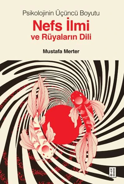 Psikolojinin Üçüncü Boyutu Nefs İlmi ve Rüyaların Dili ürün görseli 1