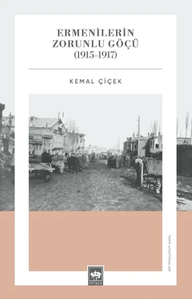 Ermenilerin Zorunlu Göçü (1915-1917) ürün görseli 1