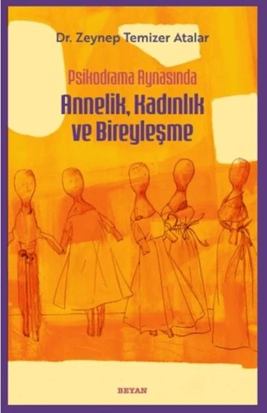 Psikodrama Aynasında Annelik, Kadınlık ve Bireyleşme ürün görseli 1