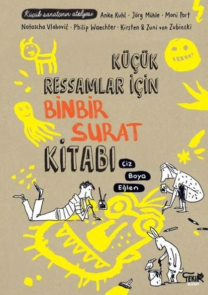 Küçük Ressamlar için Binbir Surat Kitabı - Çiz, Boya, Eğlen ürün görseli 1