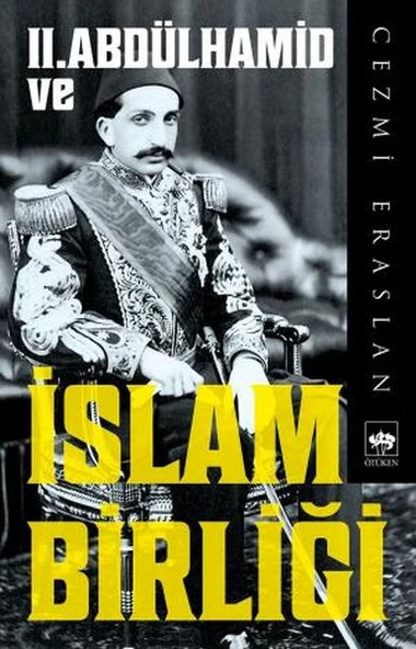 II. Abdülhamid ve İslam Birliği ürün görseli 1