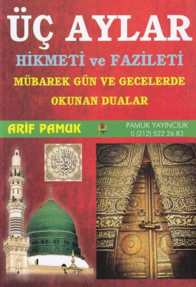 Üç Aylar Hikmeti ve Fazileti (Üç Aylar 010) Mübarek Gün ve Gecelerde Okunan Dualar ürün görseli 1