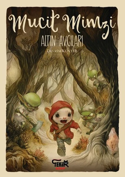 Mucit Mimzi – Altın Avcıları ürün görseli 1