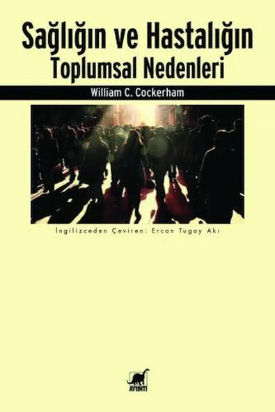 Sağlığın ve Hastalığın Toplumsal Nedenleri ürün görseli 1