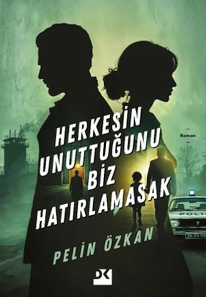 Herkesin Unuttuğunu Biz Hatırlamasak ürün görseli 1