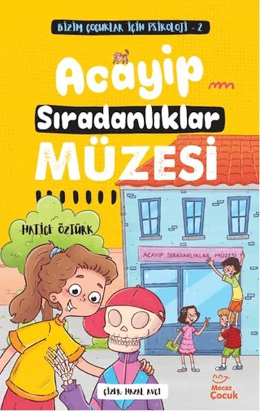 Bizim Çocuklar İçin Psikoloji 2 - Acayip Sıradanlıklar Müzesi ürün görseli 1