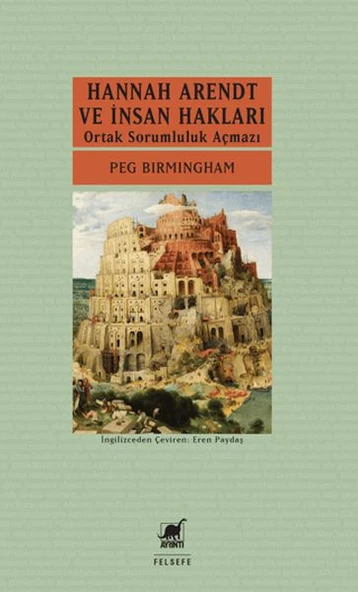 Hannah Arendt ve İnsan Hakları: Ortak Sorumluluk Açmazı ürün görseli 1
