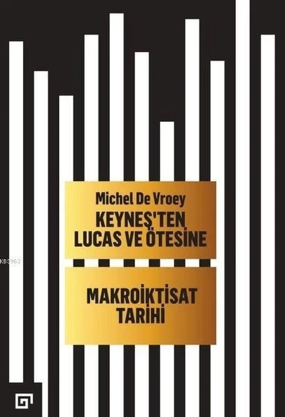 Keynes’ten Lucas ve Ötesine Makroiktisat Tarihi ürün görseli 1