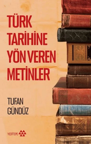 Türk Tarihine Yön Veren Metinler ürün görseli 1