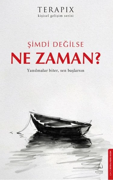 Terapix Kişisel Gelişim Serisi - Şimdi Değilse Ne Zaman? ürün görseli 1