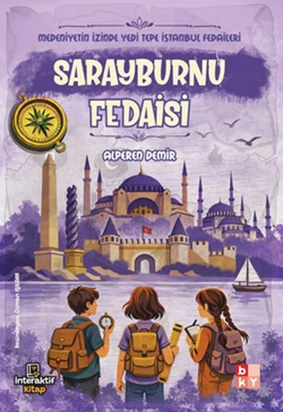 Medeniyetin İzinde Yedi Tepe İstanbul Fedaileri – Sarayburnu Fedaisi ürün görseli 1